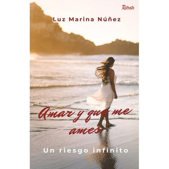 Amar y que me ames : un riesgo infinito (Paperback)