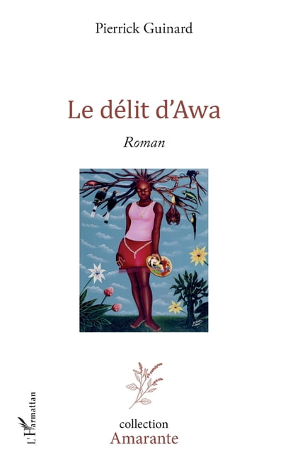 Amarante Le délit d'Awa, (Paperback)