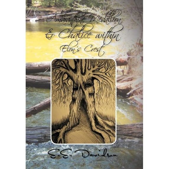 The Amaranthine Medallion & Chalice Within Elon's Crest, (Hardcover)