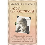 Amarcord Marcella Remembers Hardcover by Marcella Hazan