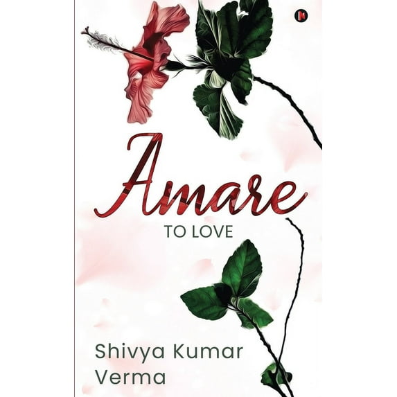 Amare: To love (Paperback)
