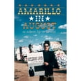 thumbnail image 1 of Pre-Owned Amarillo in August: An Author's Life on the Road (Paperback) 0967392055 9780967392059, 1 of 1
