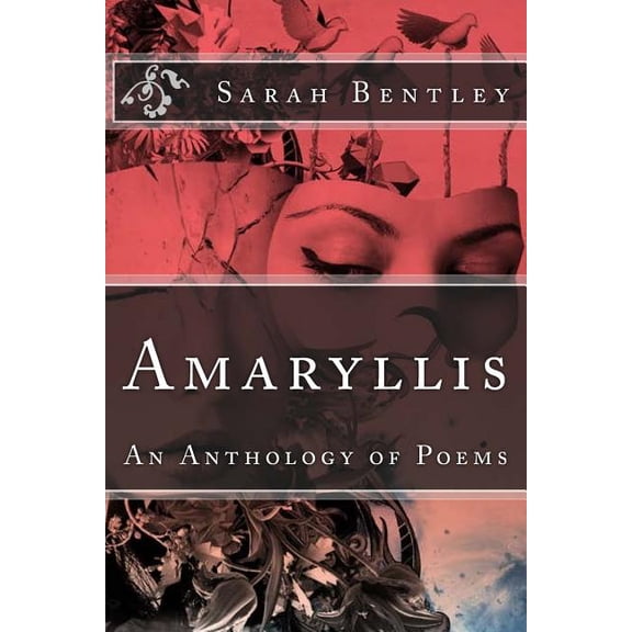 Amaryllis Paperback 1724943804 9781724943804 Sarah Bentley