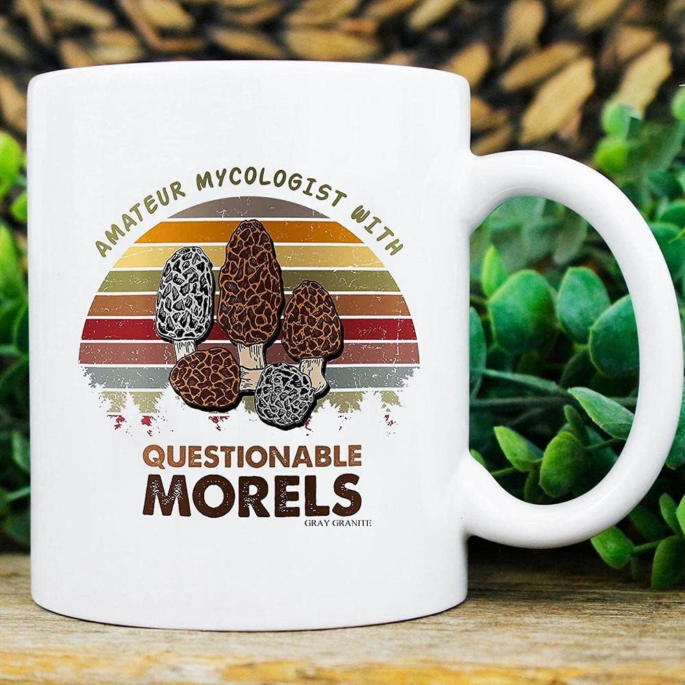 Questionable Morels Amateur Mycologist With Questionable Morels Mug, Mushroom Hunter ...