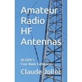 thumbnail image 1 of Amateur Radio Hf Antennas Amateur Radio HF Antennas: VE2DPE's Four-Book Collection, Book 5, (Paperback), 1 of 1