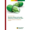 thumbnail image 1 of Amazônia: Mossa morta pode influenciar no balanço de CO2? (Paperback), 1 of 1