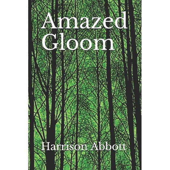 Amazed Gloom (Paperback)