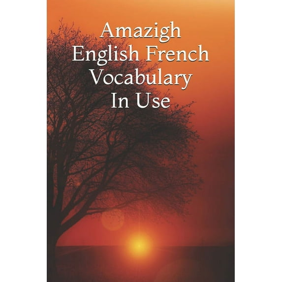 Amazigh English French Vocabulary in Use