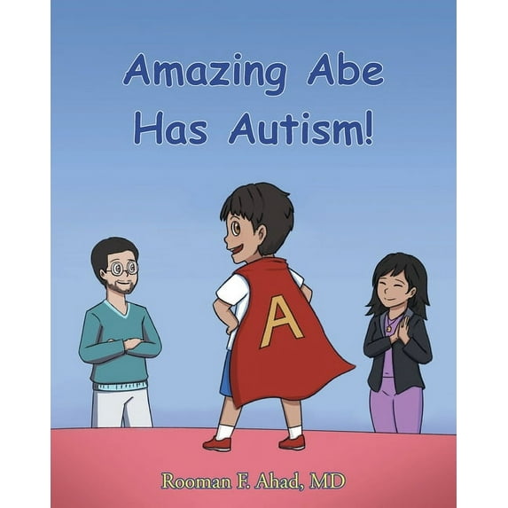 Amazing Abe Has Autism!, (Paperback)