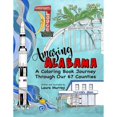 thumbnail image 1 of Pre-Owned Amazing Alabama: A Coloring Book Journey Through Our 67 Counties (Paperback) 1588383393 9781588383396, 1 of 1