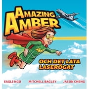 Amazing Amber Swedish Edition Amazing Amber och det lata laser gat Swedish Edition, Book 1, Hardcover