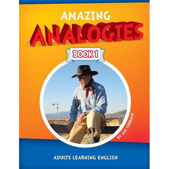 Amazing Analogies Amazing Analogies Book 1: Adults Learning English, Book 1, (Paperback)