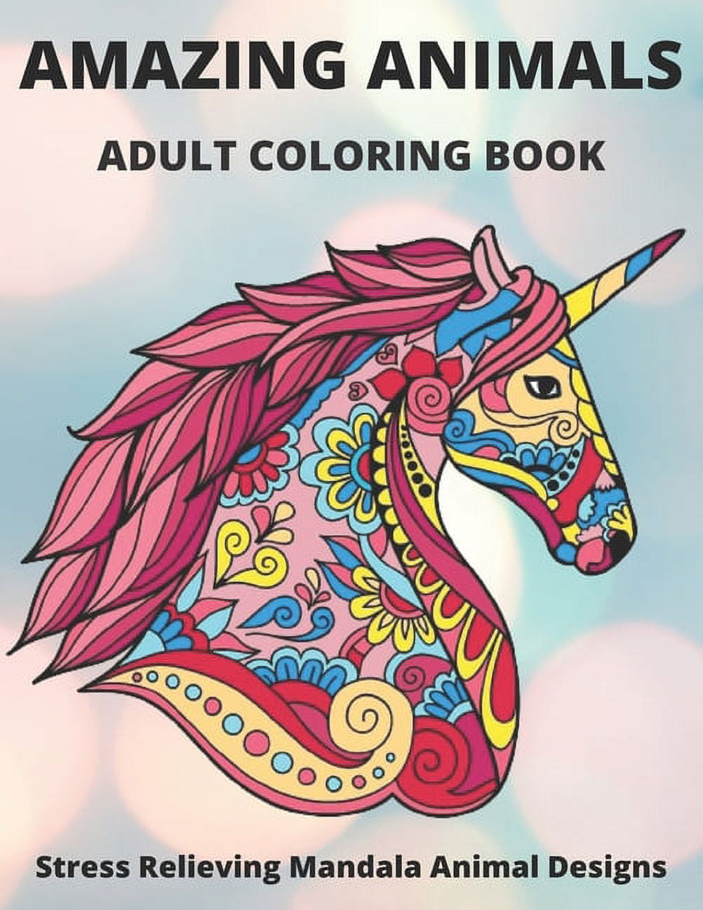 Amazing Animals Adult Coloring Book Stress Relieving Mandala Animal