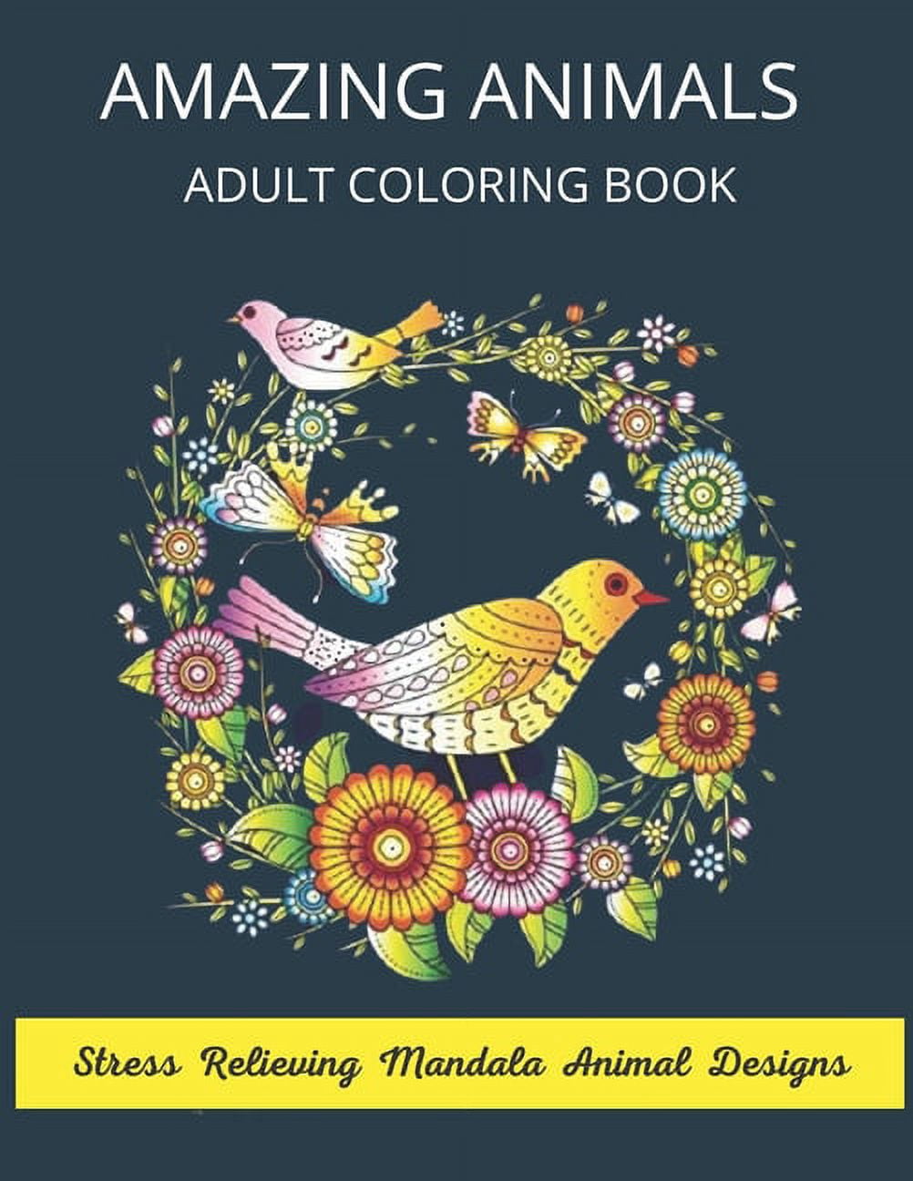 Amazing Animals Adult Coloring Book Stress Relieving Mandala Animal ...