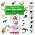 thumbnail image 1 of Pre-Owned Amazing Animals/ Animales Incre?bles (Words Are Fun/Diverpalabras) (Board book) 0531230724 9780531230725, 1 of 1