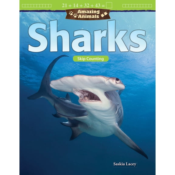 Pre-Owned Amazing Animals: Sharks: Skip Counting (Paperback) 1425857434 9781425857431