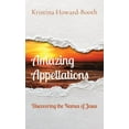 thumbnail image 1 of Amazing Appellations: Discovering the Names of Jesus, (Hardcover), 1 of 1