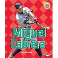 thumbnail image 1 of Pre-Owned Miguel Cabrera (Library Binding) 1467715581 9781467715584, 1 of 1