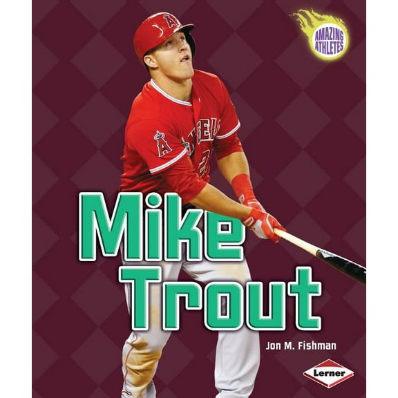 Amazing Athletes: Mike Trout (Paperback)