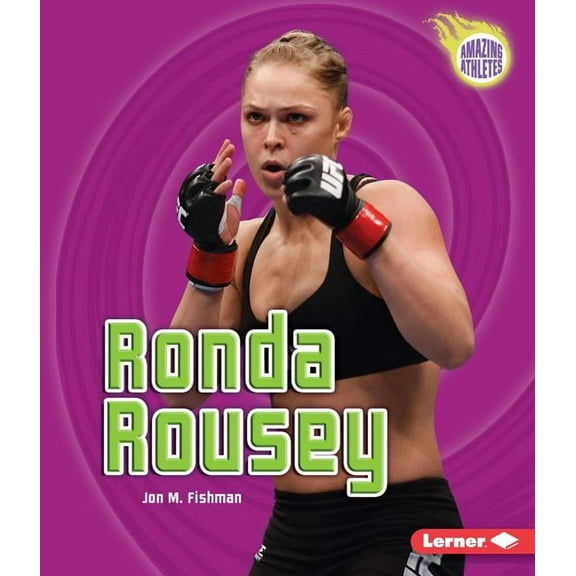 Amazing Athletes: Ronda Rousey (Hardcover)