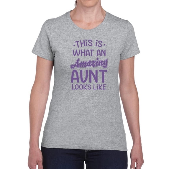 Amazing Aunt Funny Quote Shaped T-Shirt Women -GoatDeals Designs, Female XX-Large