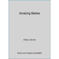 thumbnail image 1 of Pre-Owned Amazing Babies (Paperback) 0968790062 9780968790069, 1 of 1