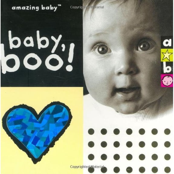 Pre-Owned Amazing Baby: Baby, Boo! (Board book) 1592235859 9781592235858