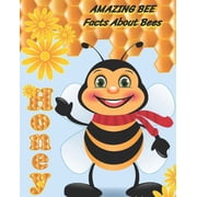 100 Amazing Bee Facts About Bees, Paperback