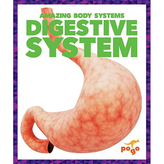 Amazing Body Systems: Digestive System (Hardcover)