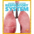 thumbnail image 1 of Pre-Owned Respiratory System Pogo Books: Amazing Body Systems Library Binding Karen Kenney, 1 of 1