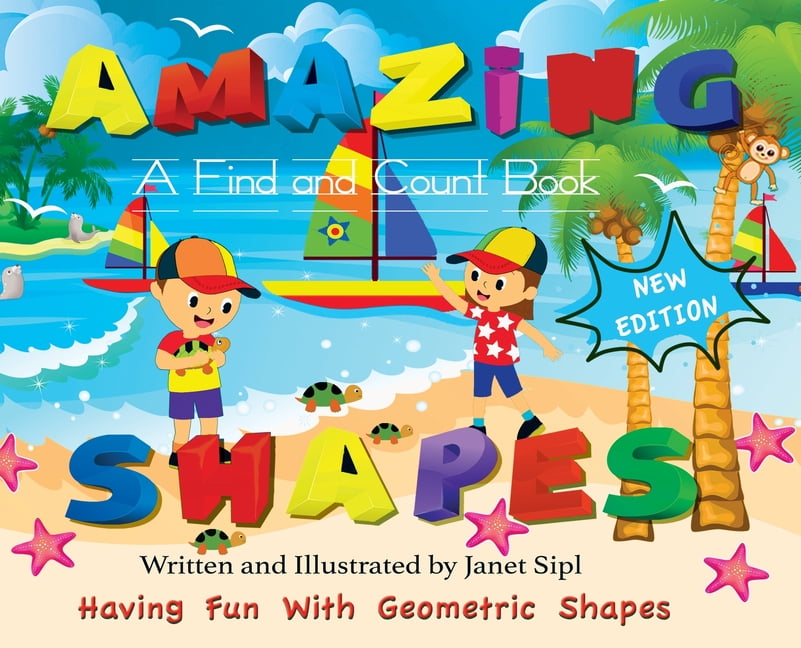 Amazing Book: Amazing Shapes, Having Fun With Geometric Shapes: A Find and  Count Book (Hardcover)