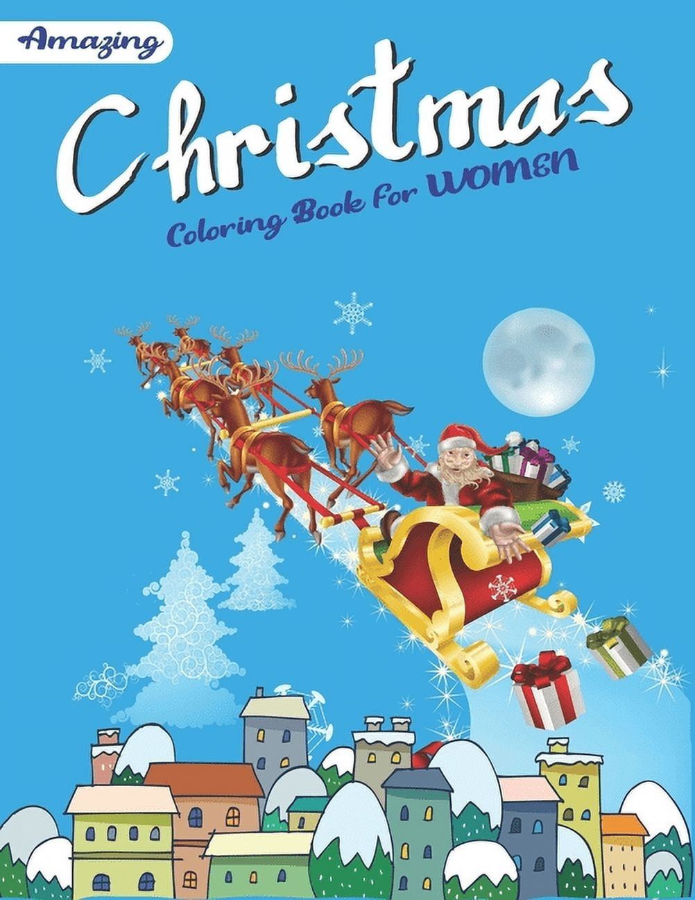 Amazing Christmas Coloring Book for Women Best magic Santa Christmas
