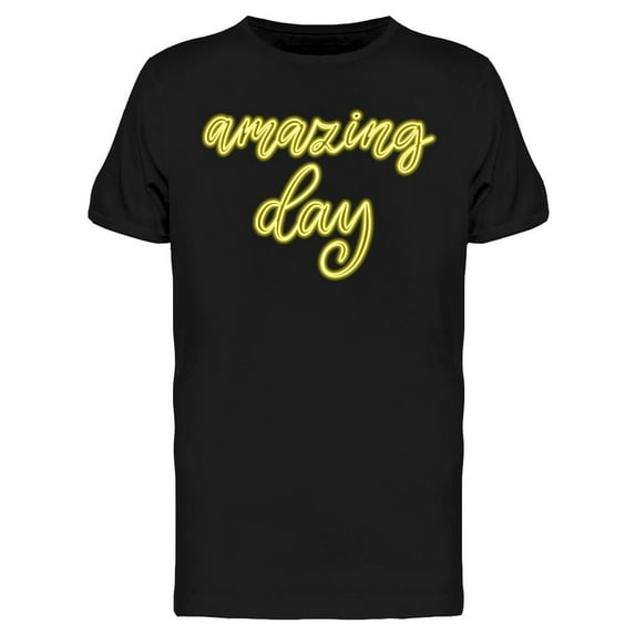 Amazing Day Neon Sign T-Shirt Men -Image by Shutterstock, Male 3X-Large