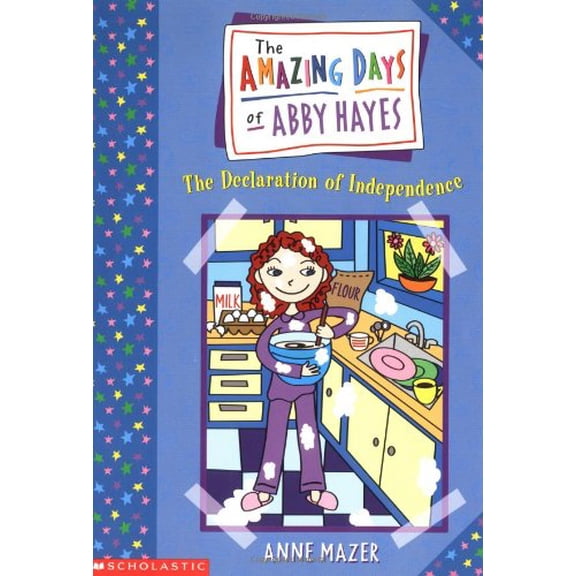 Pre-Owned Amazing Days Of Abby Hayes, The #02: Declaration Of Independence (Unknown) 0439178762 9780439178761