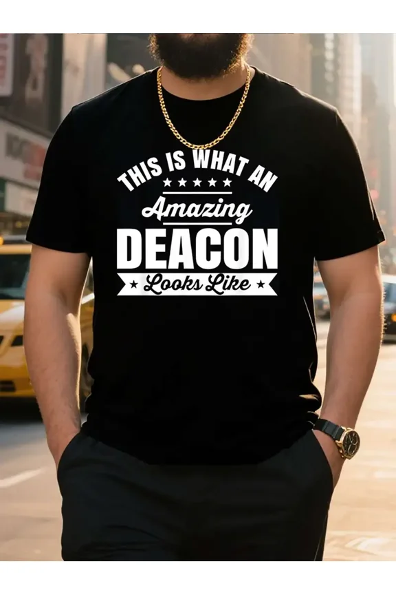 Amazing Deacon Looks Like Funny Gift for Men Short Sleeve Graphic Tee