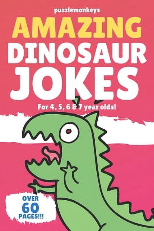 Amazing Dinosaur Jokes for 4, 5, 6 & 7 year olds! The funniest jokes this side of the jurassic