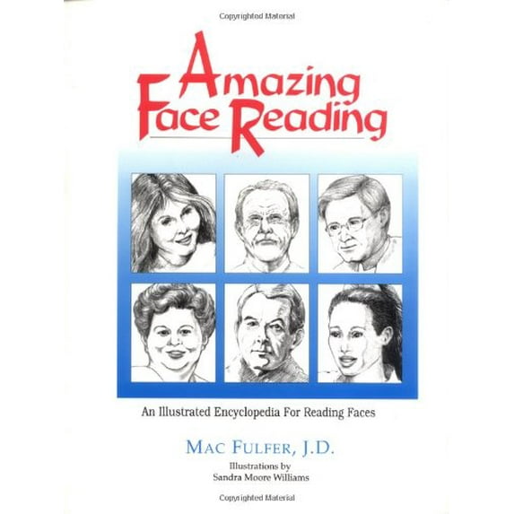 Pre-Owned Amazing Face Reading: An Illustrated Encyclopedia for Reading Faces (Paperback) 0965593126 9780965593120
