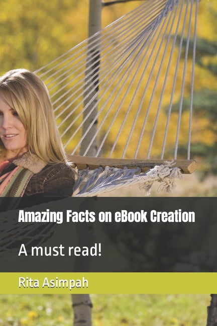 Amazing Facts on eBook Creation : A must read! (Paperback)
