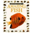thumbnail image 1 of Pre-Owned Amazing Fish (Eyewitness Junior) (Paperback) 0679815163 9780679815167, 1 of 1