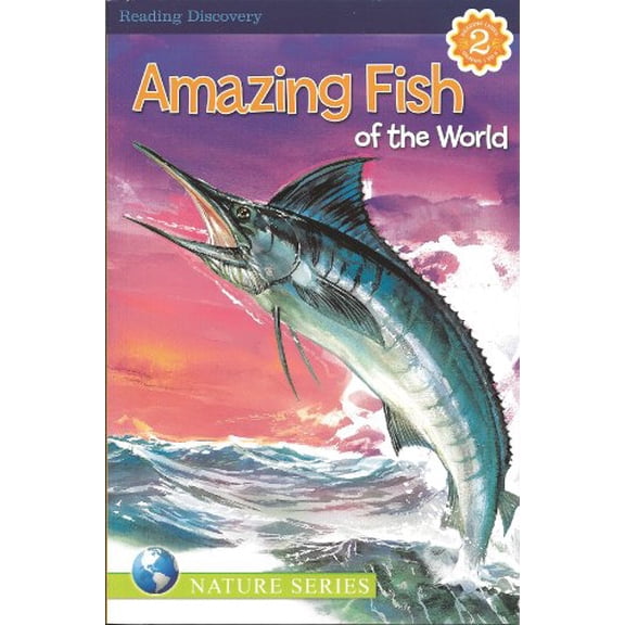 Pre-Owned Amazing Fish of the World Reading Discovery Level 2 (Unknown) 1453054693 9781453054697