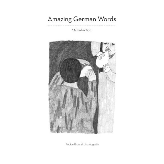 Amazing German Words : A Collection (Paperback)