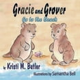 thumbnail image 1 of Gracie and Grover Go to the Beach, 1 of 1