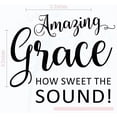 thumbnail image 1 of Amazing Grace How Sweet Sound Square Vinyl Lettering Art Wall Decals Stickers 11x9-Inch Black, 1 of 6