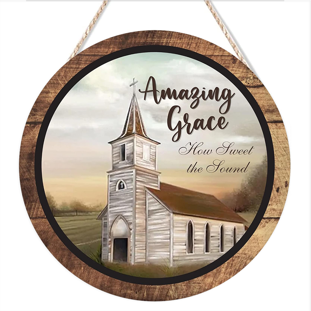 Rustic Church Sign Amazing Grace How Sweet The Sound Country Church Rustic Round Hanging ...