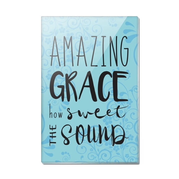 Amazing Grace How Sweet the Sound Rectangle Acrylic Fridge Refrigerator Magnet