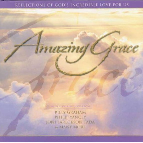 Pre-Owned Amazing Grace: Reflections of God's Incredible Love for Us (Hardcover) 0310977479 9780310977476