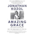 thumbnail image 1 of Pre-Owned Amazing Grace: The Lives of Children and the Conscience of a Nation, 9780060976972, 0060976977, Paperback, Reprint edition, 1 of 1