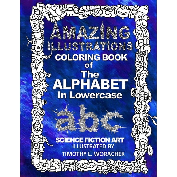 Amazing Illustrations-The Alphabet in Lowercase (Paperback)