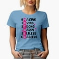 thumbnail image 1 of Amazing Loving Strong Happy Selfless Graceful Mother, Baby Blue T-Shirt, XL, 1 of 5