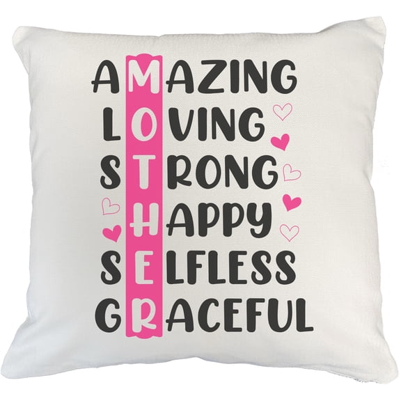 Amazing Loving Strong Happy Selfless Graceful Mother, White Pillow Case 20X20 IN